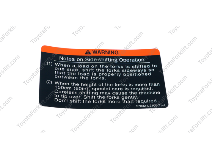 Caution Plate | Part # 57892-U2100-71 | Toyota Forklift